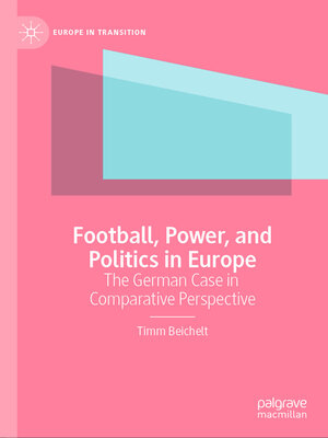 cover image of Football, Power, and Politics in Europe